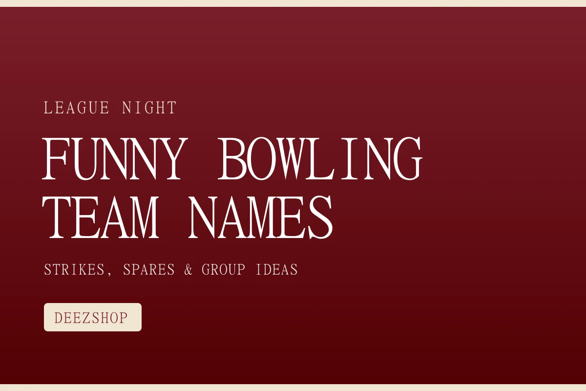 Funny Bowling Team Names: 50+ Ideas for League Night