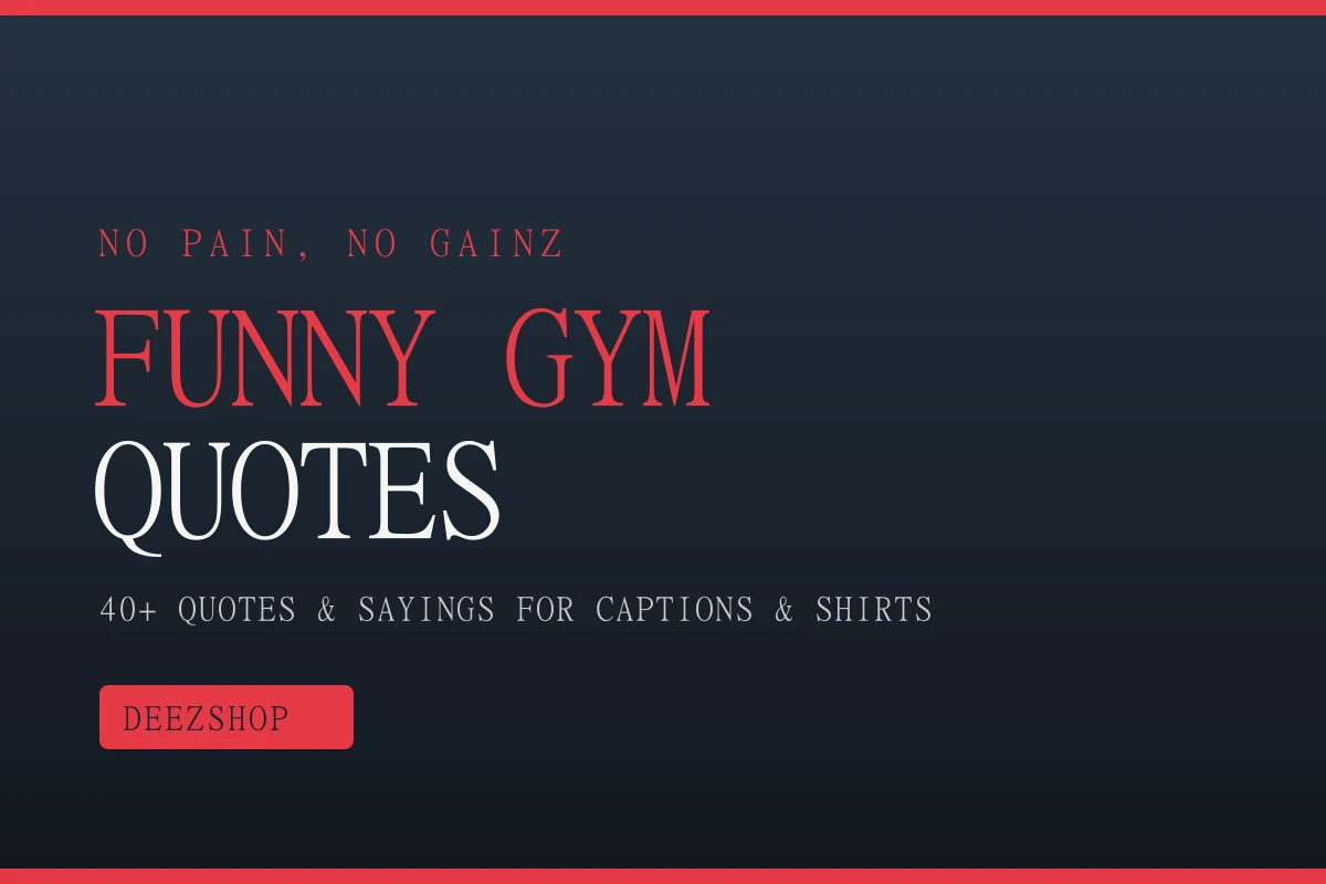 Funny Gym Quotes: 40+ Sayings for Captions, Shirts and Reels